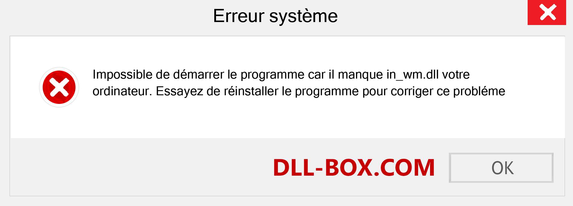 Le fichier in_wm.dll est manquant ?. Télécharger pour Windows 7, 8, 10 - Correction de l'erreur manquante in_wm dll sur Windows, photos, images